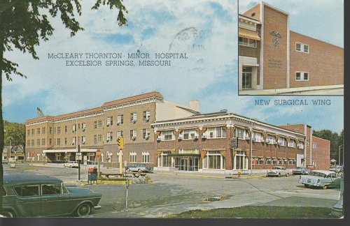 McCleary Thornton-Minor Hospital, Excelsior Springs, MO 1961 Postcard