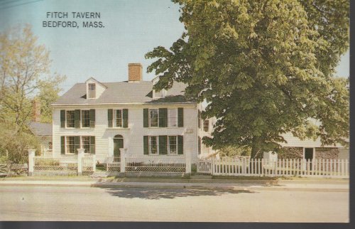 Fitch Tavern, Bedford MA Revolutionary War Built 1731; Photo Postcard