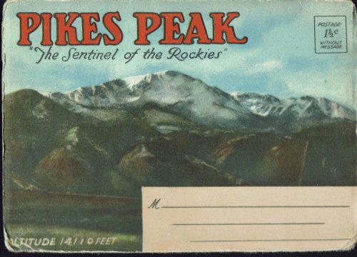 Pikes Peak The Sentinel of the Rockies; Vintage Postcard Book (circa 1925)