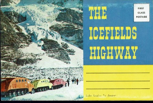 The Icefields Highway, Alberta Canada, Vintage Postcard Book (circa 1958)
