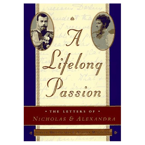 A Lifelong Passion: Nicholas and Alexandra