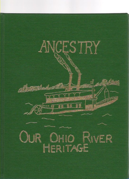 Image for Ancestry Our Ohio River Heritage Ancestry Our Ohio River Heritage