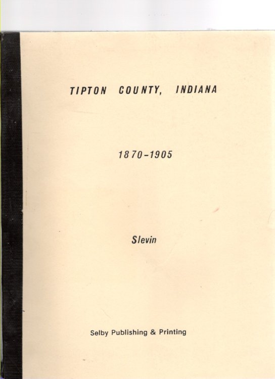 Tipton County, Indiana Marriages 1870-1905
