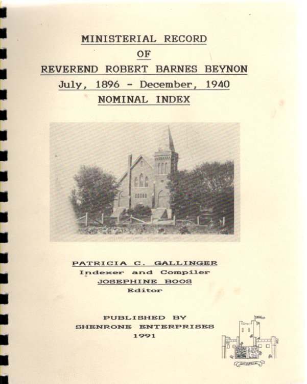 Ministerial Record of Reverend Robert Barnes Beynon July, 1896-December, 1940 Nominal Index