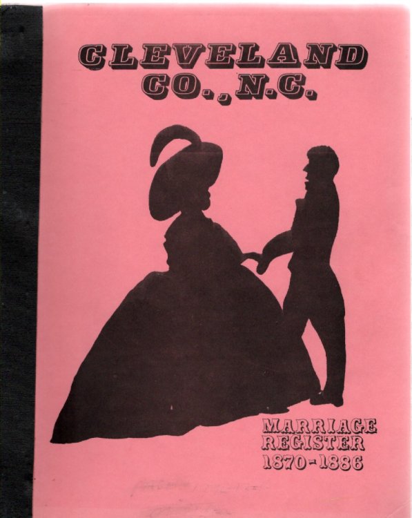 The Marriage Register of Cleveland County, N.C. Book 3, pp. 52-81