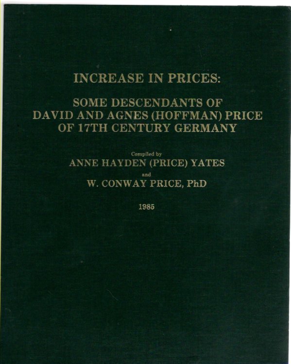 Increase in Prices: Some Descendants of David and Agnes (Hoffman) Price of 17th Century Germany