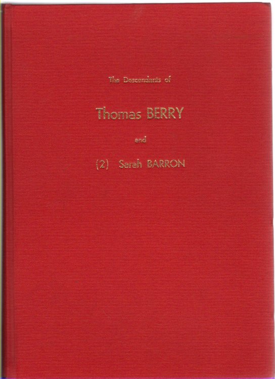 The Descendants of Thomas Berry and (2) Sarah Barron