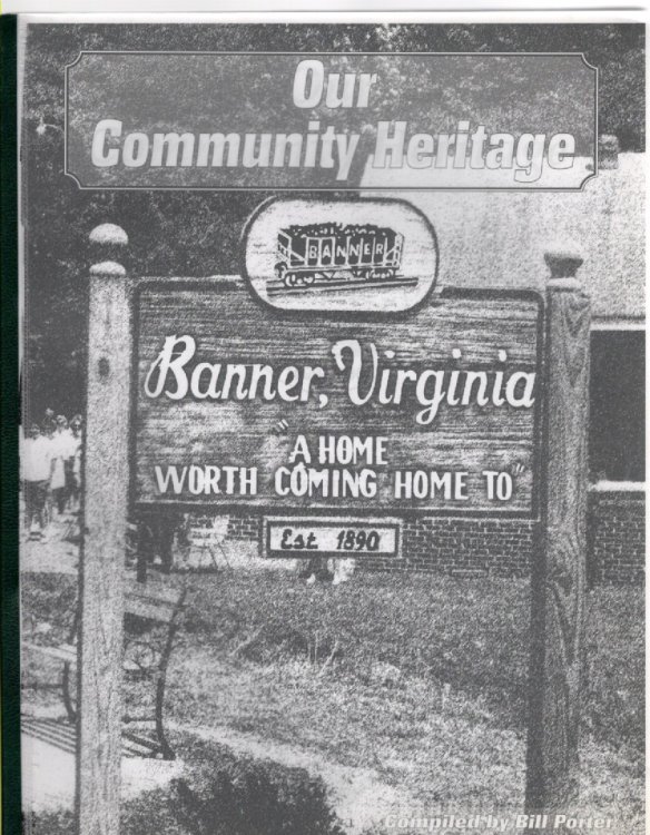 Our Community Heritage Banner, Virginia Centennial 1890-1990 A Home Worth Coming Home To