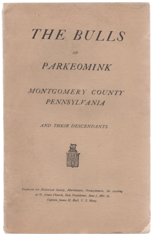 The Bulls of Parkeomink Montgomery County PennsylvaniaThe Bulls of Parkeomink Montgomery County Pennsylvania