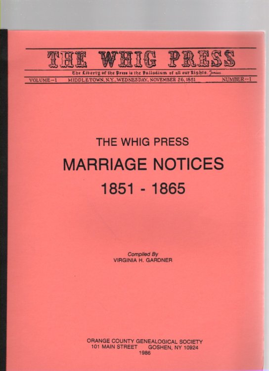 The Whig Press Marriage Notices 1851-1865