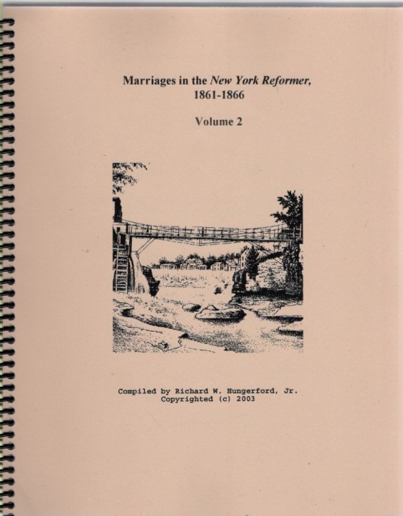 Marriages in the New York Reformer, 1861-1866 Volume 2