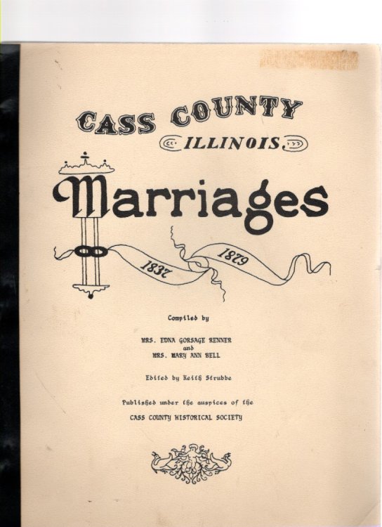 Cass County Illinois Marriages 1837-1879