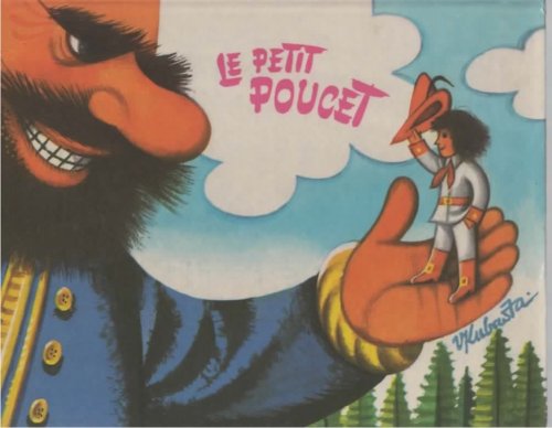 Le Petit Poucet (Tom Thumb)