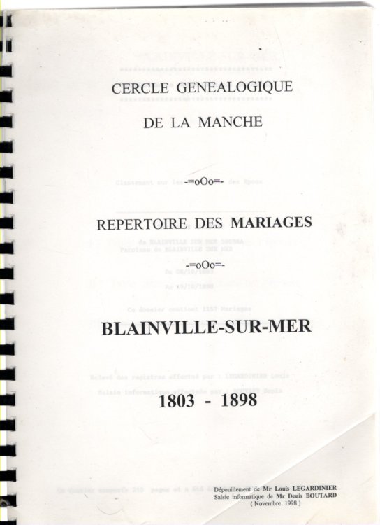 Repertoire des Mariages Blainville-sur-Mer 1803-1898 (Tables de Mariages de Blainville sur Mer 50058A Paroisse de Blainville sur Mer Du 08/10/1803 Au 19/10/1898)