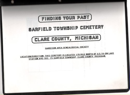 Finding Your Past Garfield Township Cemetery Clare County, Michigan