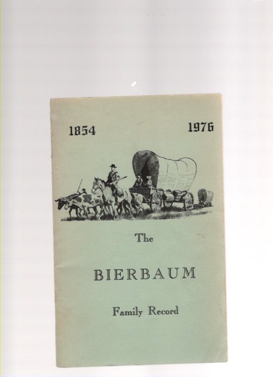 The Bierbaum Family Record 1854-1976
