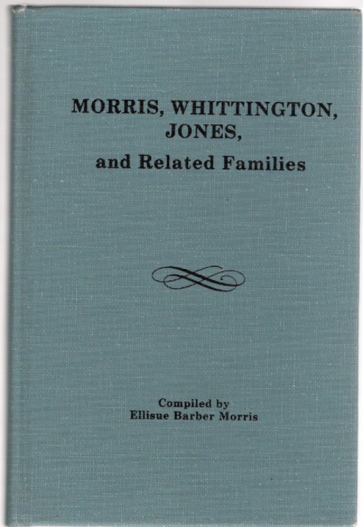 Morris, Whittington, Jones, and Related Families