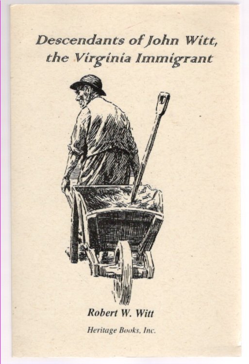 Descendants of John Witt, the Virginia Immigrant