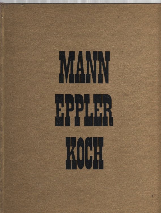 A Genealogy John Jacob Mann 1799-1857, Rebecca (Ebeler) Eppler Mann Koch 1823-18--, Jacob Koch 1825-18-- of Franklin & Gasconade Counties, Missouri Some Ancestors and Their Descendants