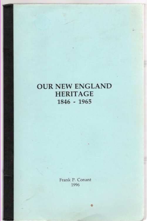Our New England Heritage 1846-1965