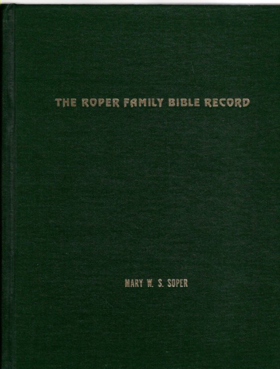 The Roper Family Bible Record