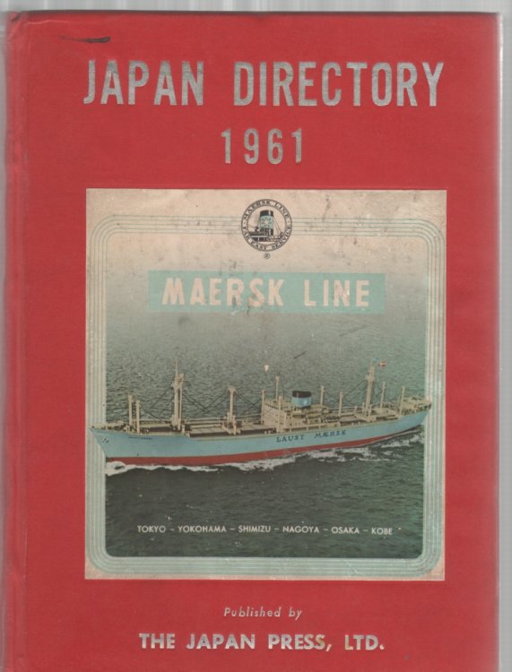 Japan Directory 1961 For Tokyo, Yokohama, Nagoya, Osaka, Kobe & Outlying Districts