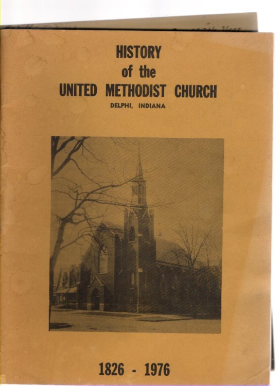 Present History of the United Methodist Church Delphi, Indiana