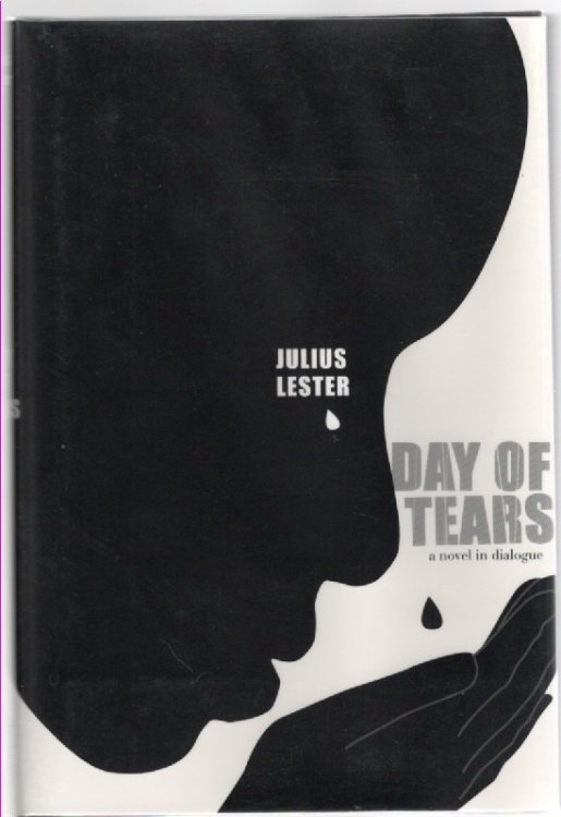 Day of Tears a novel in dialogue