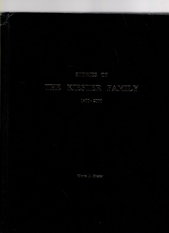 Stories of the Kiester Family 1400-2000