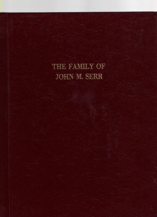 The Family of John M. Serr