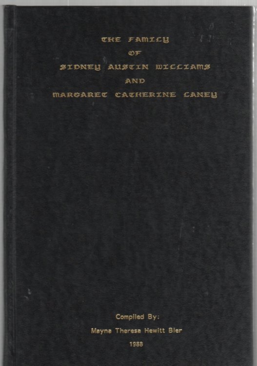 Family of Sidney Austin Williams and Margaret Catherine Laney