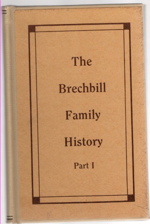 The Ancestry of John and Henrietta Davidson Brechbill A Historical Narrative