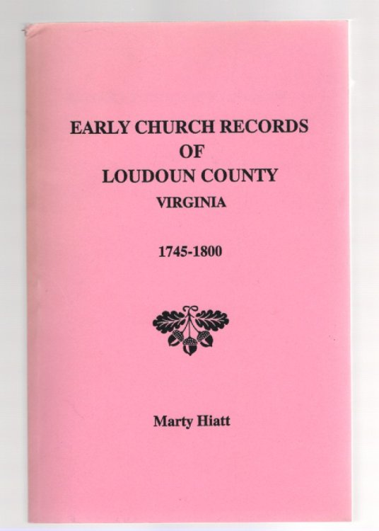 Early Church Records of Loudoun County, Virginia