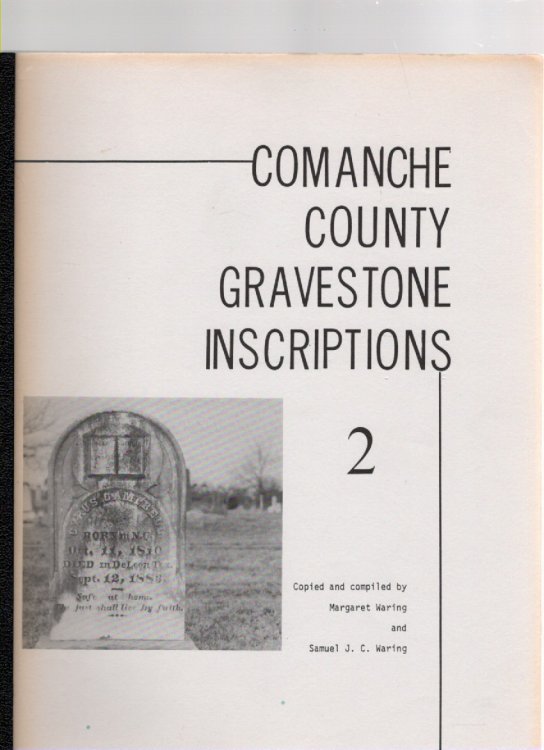 Comanche County Gravestone Inscriptions Volume II