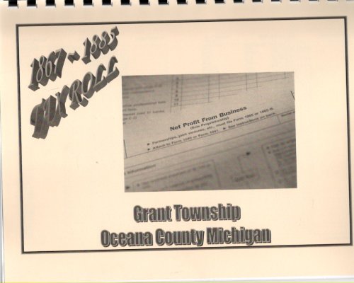 Grant Township Oceana County Michigan 1867-1885 Tax Roll
