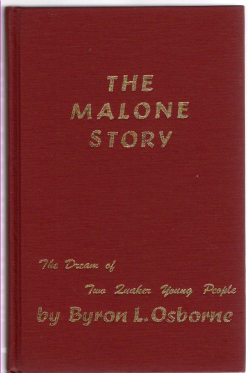 The Malone Story The Dream of Two Quaker Young People