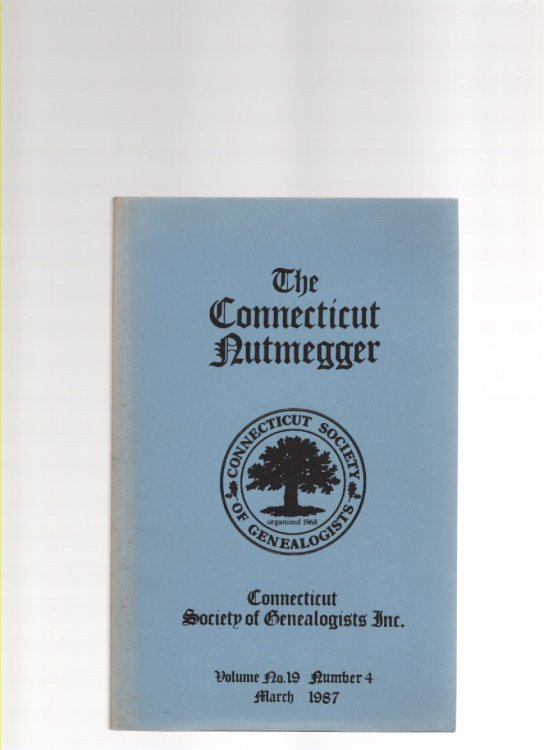 The Connecticut Nutmegger Volume No. 19 Number 4 March 1987