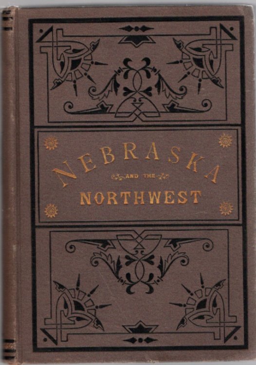 The Great Valleys and Prairies of Nebraska and the Northwest