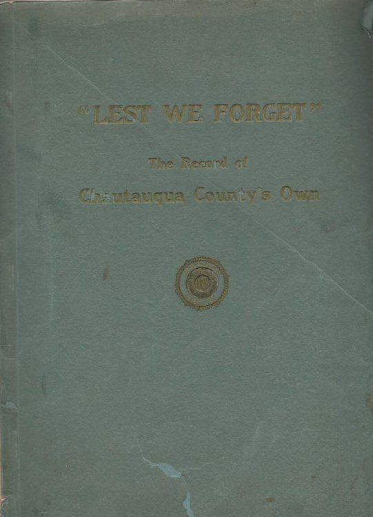 Lest We Forget The Record of Chautauqua County's Own A History