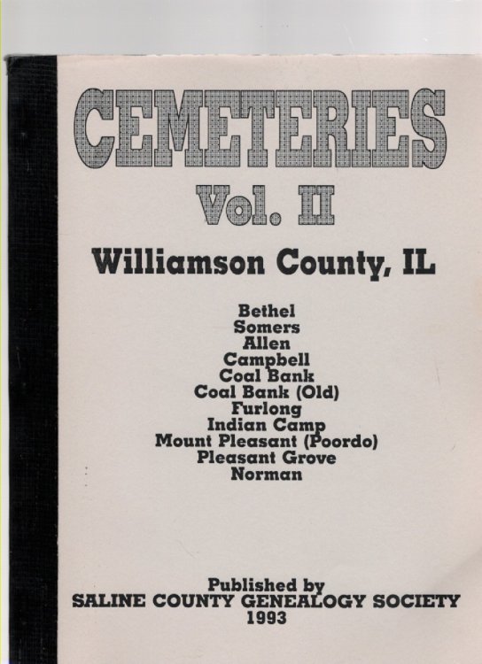 Cemeteries Volume II Williamson County, IL
