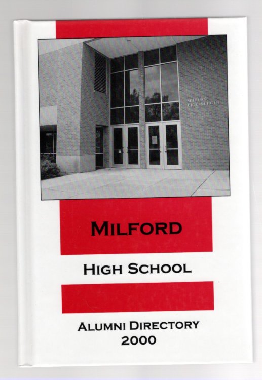 Milford High School Alumni Directory 2000