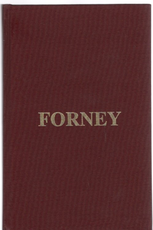 Sketches and Genealogy of the Forney Family from Lancaster County, Pennsylvania In Part