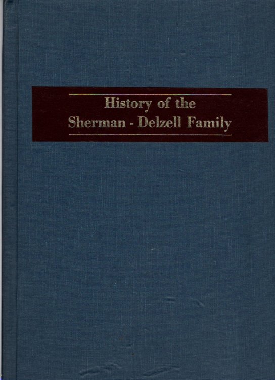 History of the Sherman-Delzell Family