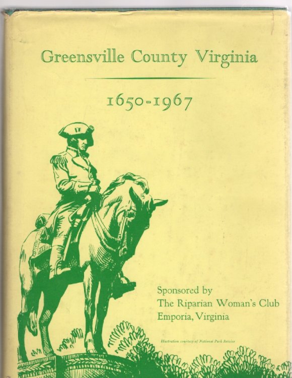 Historical and Biographical Sketches of Greensville County Virginia 1650-1967