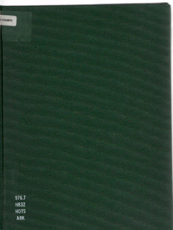 Headstone History Cemetery Inscriptions Hot Spring County, Arkansas Volume II City of Malvern