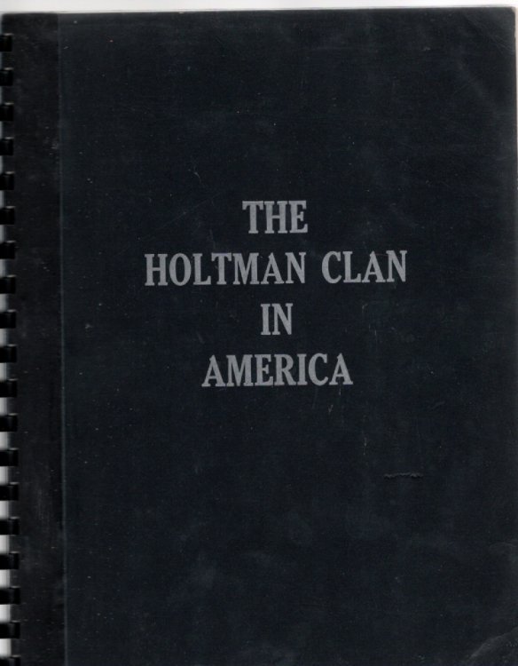 The Holtman Clan in America