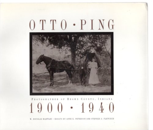 Otto Ping Photographer of Brown County, Indiana 1900-1940