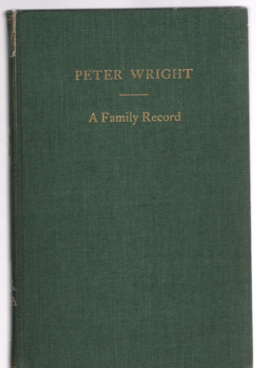Peter Wright and Mary Anderson A Family Record Genealogy of their descendants and of those of Cecelia Anderson, who married Daniel Neall