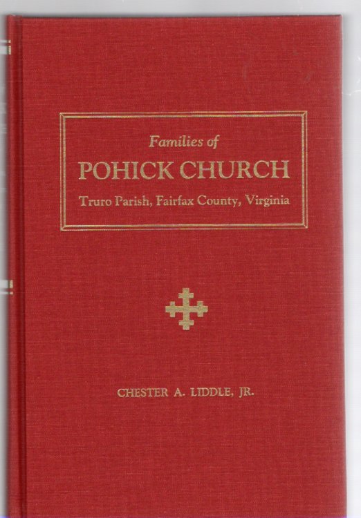 Families of Pohick Church Truro Parish, Fairfax County, Virginia