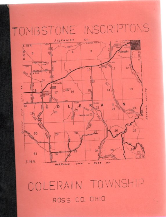 Tombstone Inscriptions Colerain Township Ross Co. Ohio